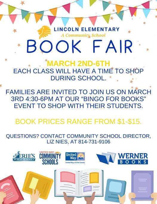 Lincoln Elementary Book fair on march second to sixth. Families are invited to join the Bingo for Books on the third at 4:30.