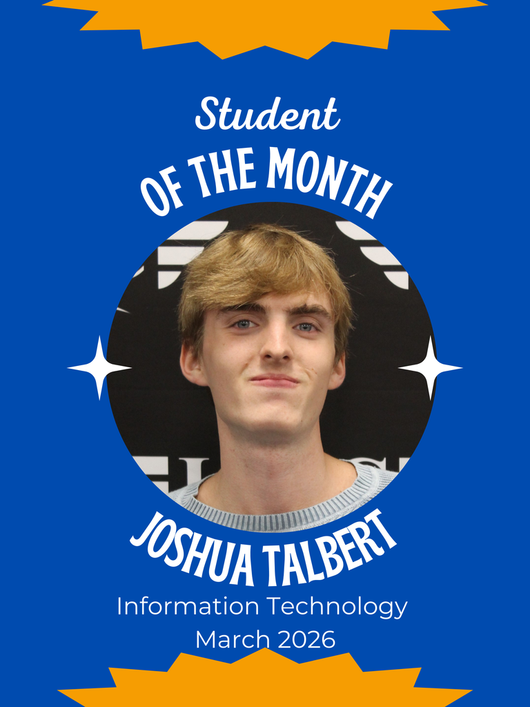 Blue background with white stars. Centered photo of Joshua Talbert, wearing a gray sweater. Text reads "Student of the Month: Joshua Talbert, Information Technology, March 2026."