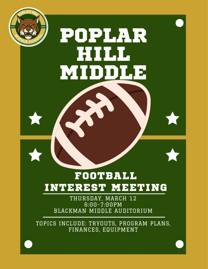 A poster advertises a Poplar Hill Middle football interest meeting. It features a football, stars, and event details including date, time, and location.