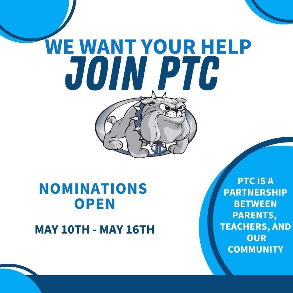 PTC Nominations are open 5/10-5/16, use link https://forms.gle/XJaosd5aoMv8GT5CA