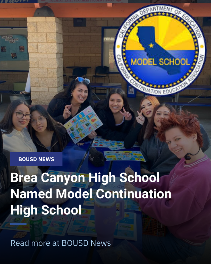 A photo of students from BCHS with a dark overlay. The Model Continuation HS logo sits at the top right corner of the image. Text on image: BOUSD News Brea Canyon High School Named Model Continuation High School