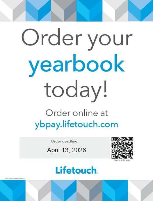 Order your year books today at ybpay.lifetouch.com by April 13th. 