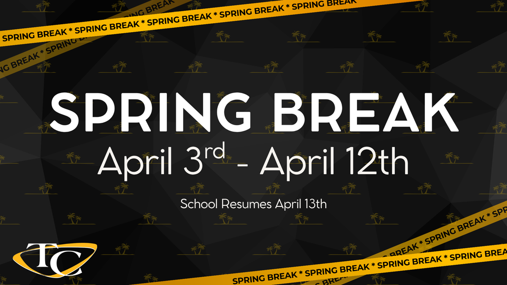 Image stating that there will not be school April 3rd through April 12th for Spring Break