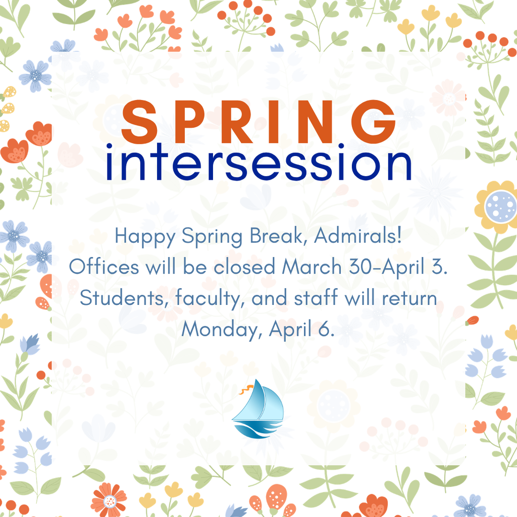 Spring Intersession starts today. Everyone will return Monday, April 6
