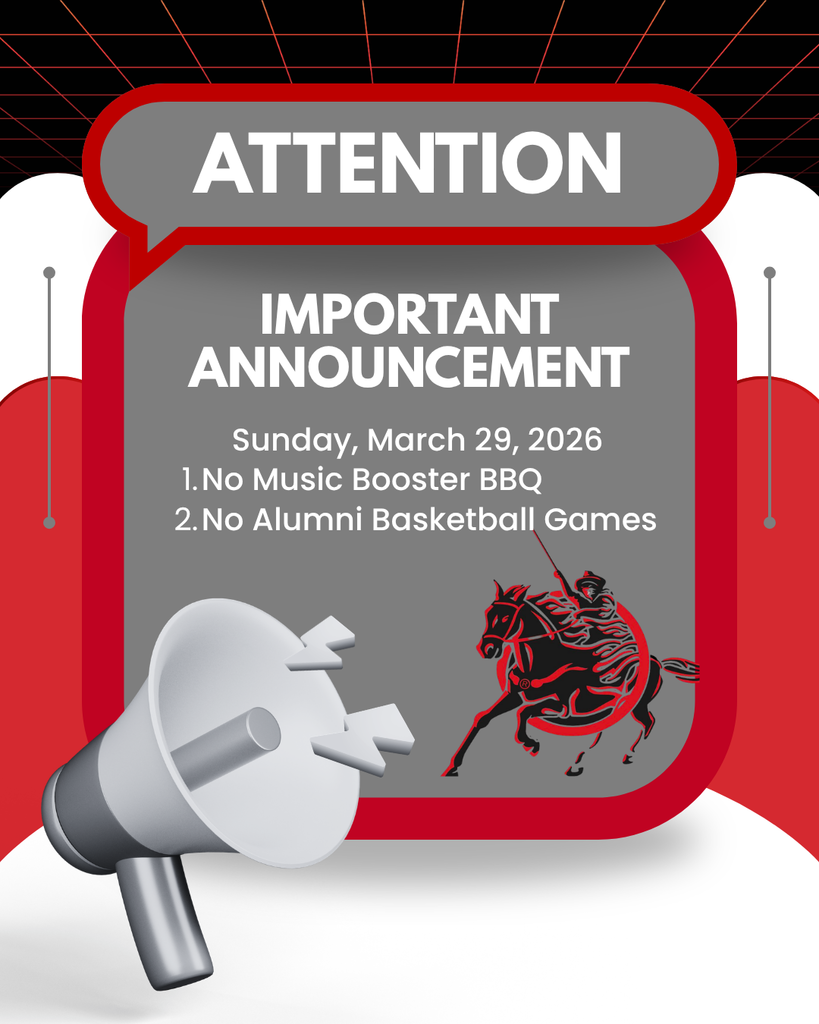 A red, white, and gray announcement graphic with a bold “ATTENTION” header at the top. Below, it reads “IMPORTANT ANNOUNCEMENT” followed by “Sunday, March 29, 2026.” The notice lists: “1. No Music Booster BBQ” and “2. No Alumni Basketball Games.” A megaphone graphic appears in the bottom left, and a red horse-and-rider logo is shown on the right side.