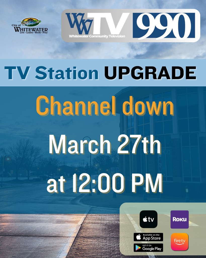 "TV Station Upgrade: Channel down March 27th at 12:00 pm"