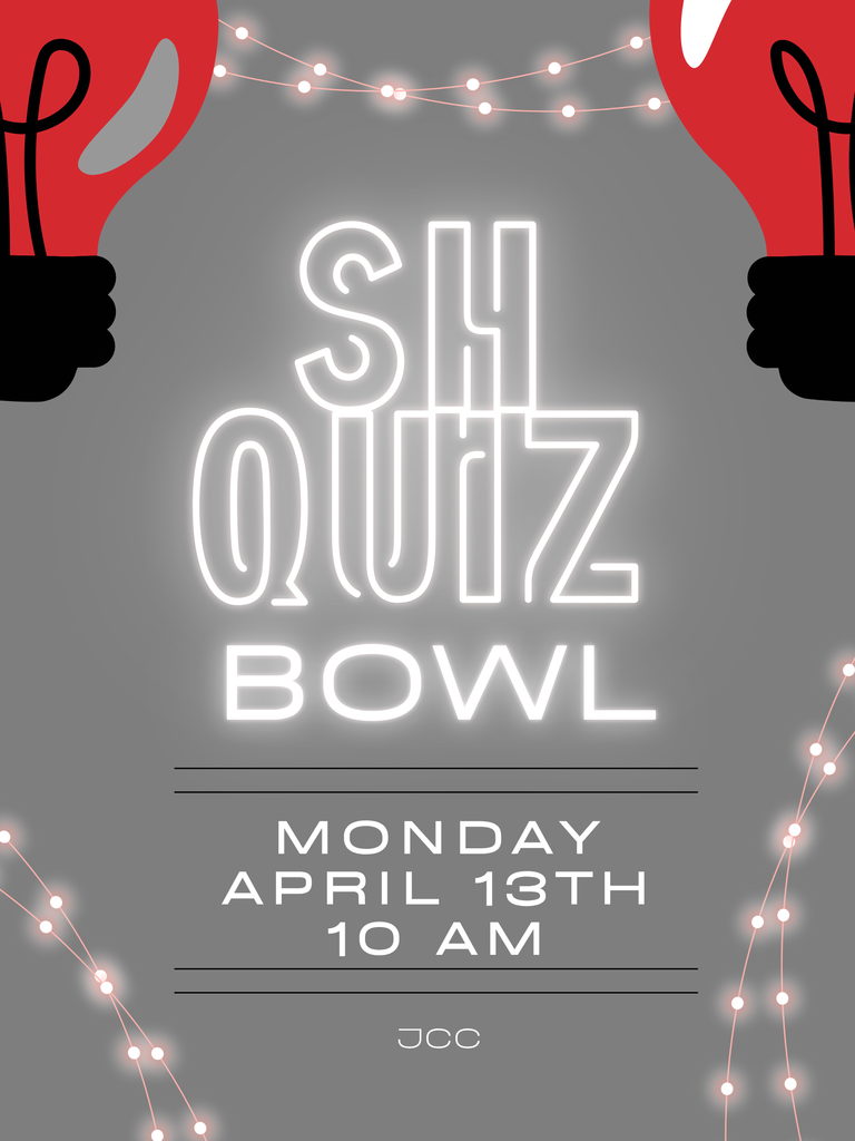 A stylized event poster for a “Sh Quiz Bowl.” The design features a gray background with glowing white neon-style text reading “SH QUIZ BOWL.” At the top, two illustrated hands hold large red light bulbs, with a string of small glowing lights draped between them. Below the title, the event details read: “Monday April 13th, 10 AM,” followed by “JCC” at the bottom. Decorative light strings appear along the edges, giving a festive, illuminated look.