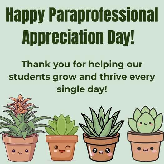 Happy Paraprofessional Appreciation Day! 