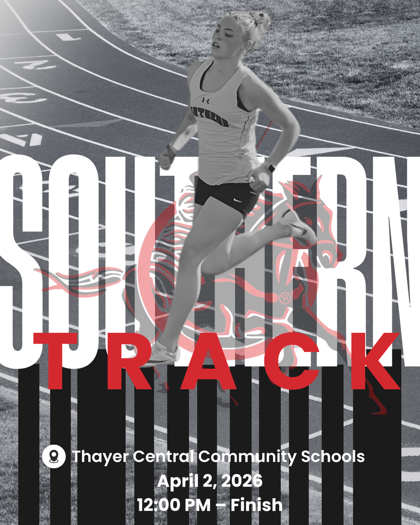 A black-and-white action photo of a female track athlete sprinting on a track while holding a relay baton. Overlaid text reads “Southern Track” in large white and red letters with a faint Raider horse logo in the background. Event details at the bottom state: “Thayer Central Community Schools, April 2, 2026, 12:00 PM – Finish.”