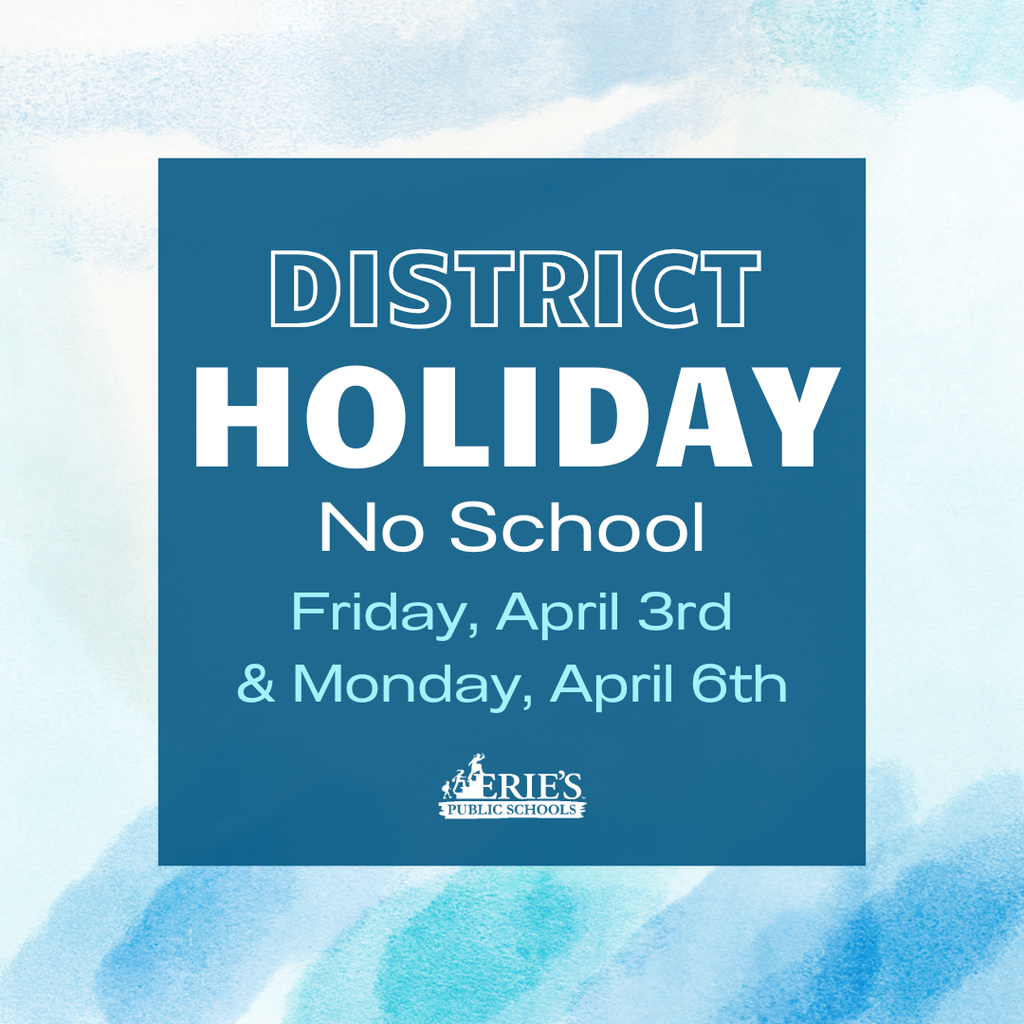 District Holiday, and there is no school for EPS students on Friday, April 3rd, and Monday, April 6th. 