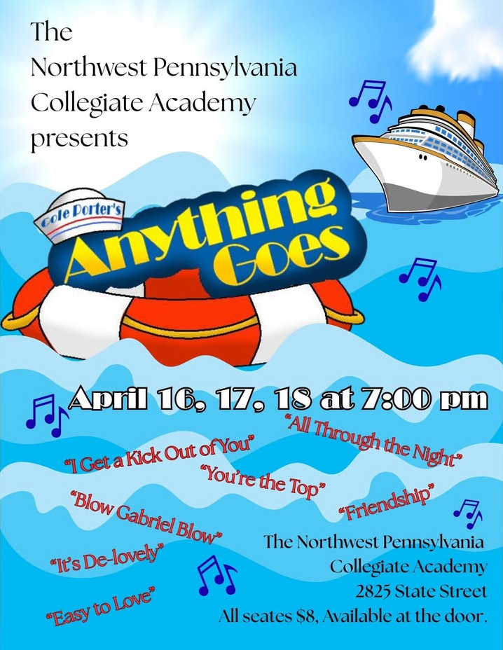 Collegiate Academy Presents "Anything Goes" flyer for April 16, 17, and 18 at 7 PM. 