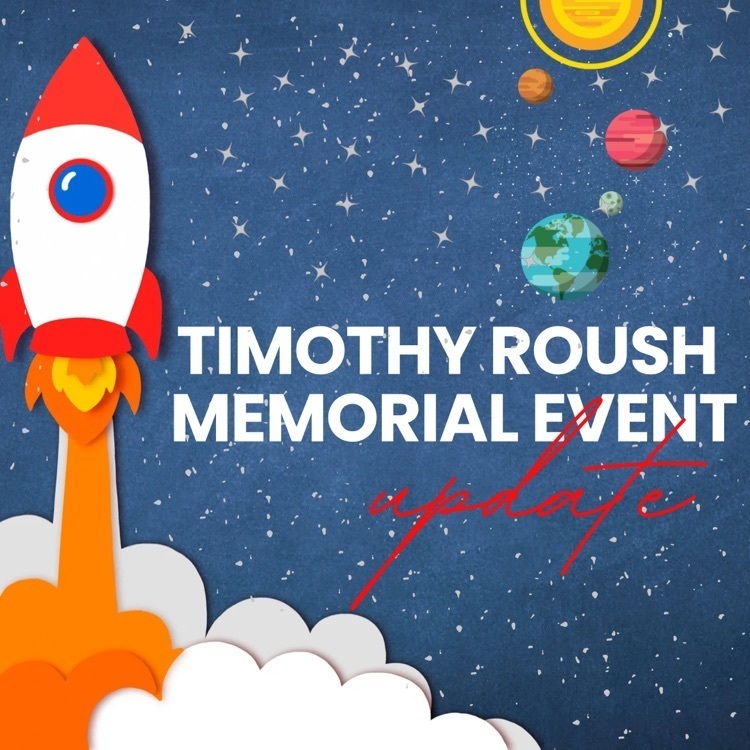 picture of rocket ship with Timothy Roush memorial event update