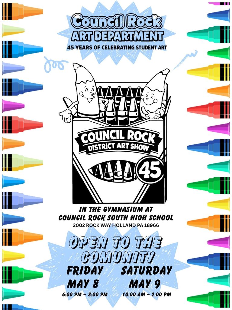 Council Rock Art Show Flyer for 2026. Image includes crayons and content about the date and times for the art show