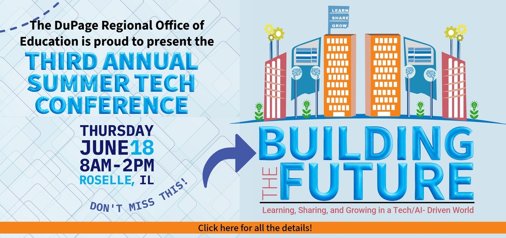 A poster with blue and orange colors announces the Third Annual Summer Tech Conference on June 18th, 8AM-2PM in Roselle, IL.