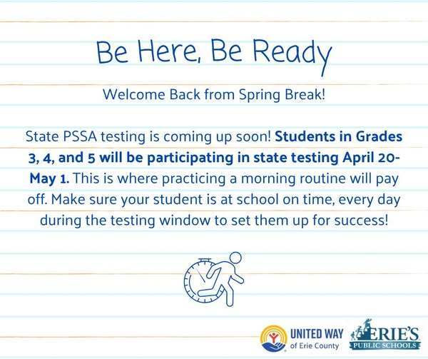 Be here, Be ready. Students in 6, 7, and 8 grade will participate in state testing from April 20 - May 1.