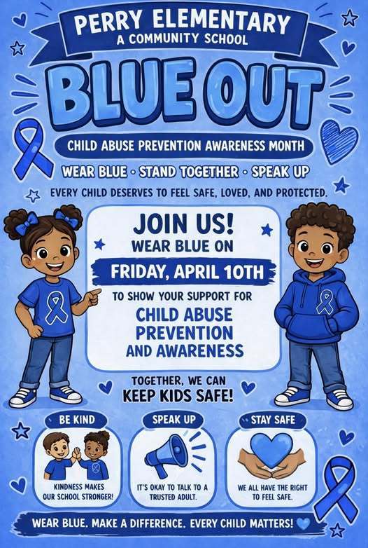 Perry Elementary "Blue Out" Flyer for child abuse prevention awareness month. 