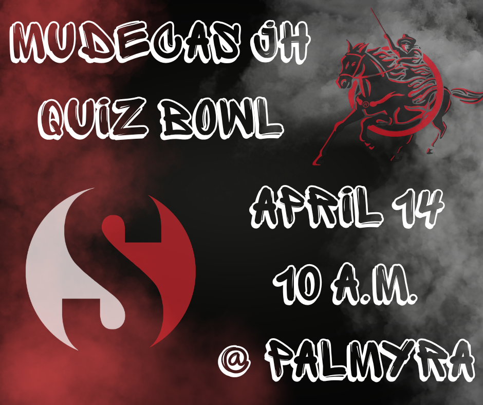 Graphic with a black background and red/gray smoke effects. White graffiti-style text reads “Mudeah’s Quiz Bowl.” On the right, it says “April 14, 10 A.M. @ Palmyra.” A red outline of a rider on horseback appears in the top right, and a stylized red-and-white “S” logo is in the bottom left.