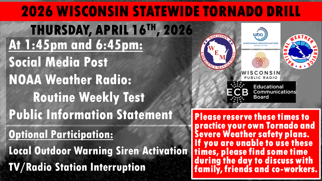 Wisconsin Statewide Tornado Drill on Thursday, April 16th at both 1:45pm and 6:45pm.