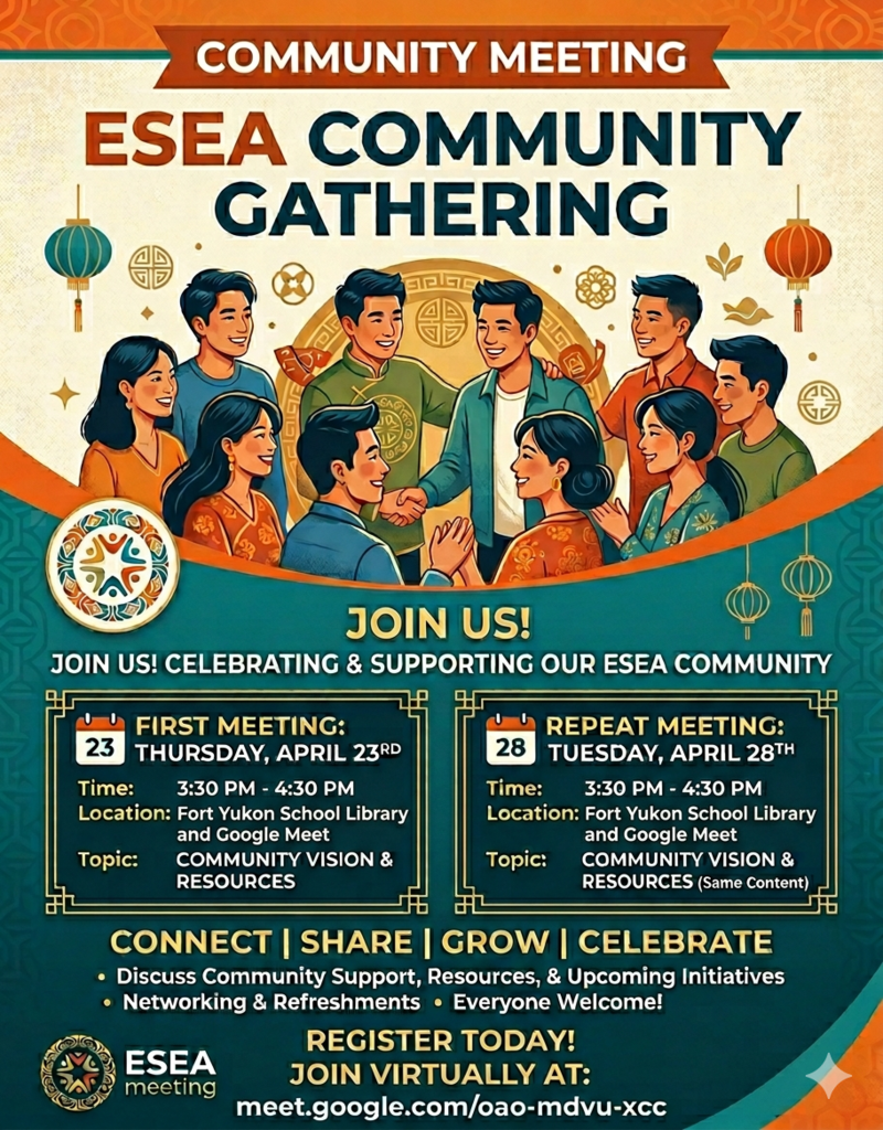 ESEA Community Gathering/Meeting flyer.  Topic: Community vision & resources. April 23rd and April 28th 3:30PM-4:30PM at Fort Yukon School and on Google Meet. Picture of men and women meet.google.com/oao-mdvu-xcc