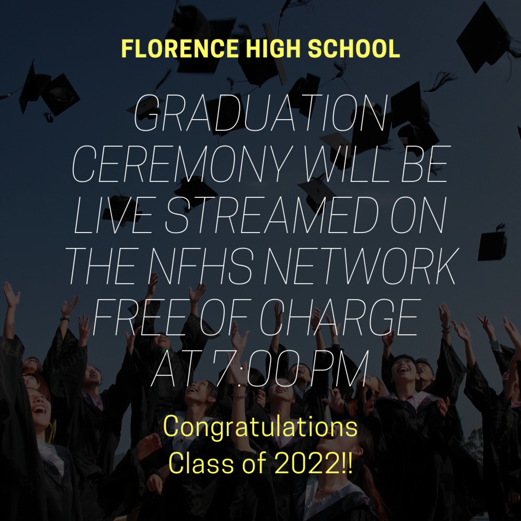 FHS Graduation Ceremony will be live streamed on the NFHS Network Free of Charge at 7:00 PM