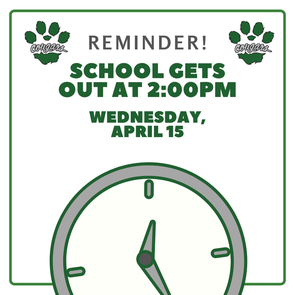 Reminder: Early Release Today at 2PM