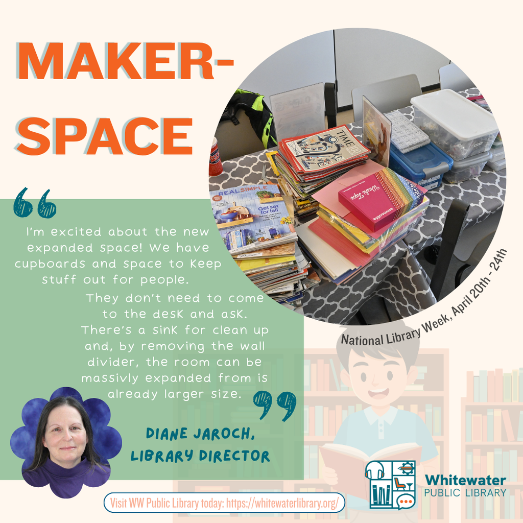 Makerspace: quote from Diane Jaroch