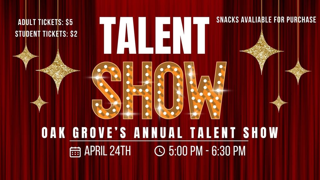 Talent Show April 24th
