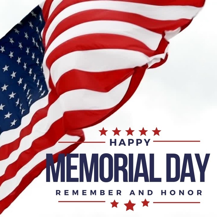 picture of American flag with happy Memorial Day remember and honor written
