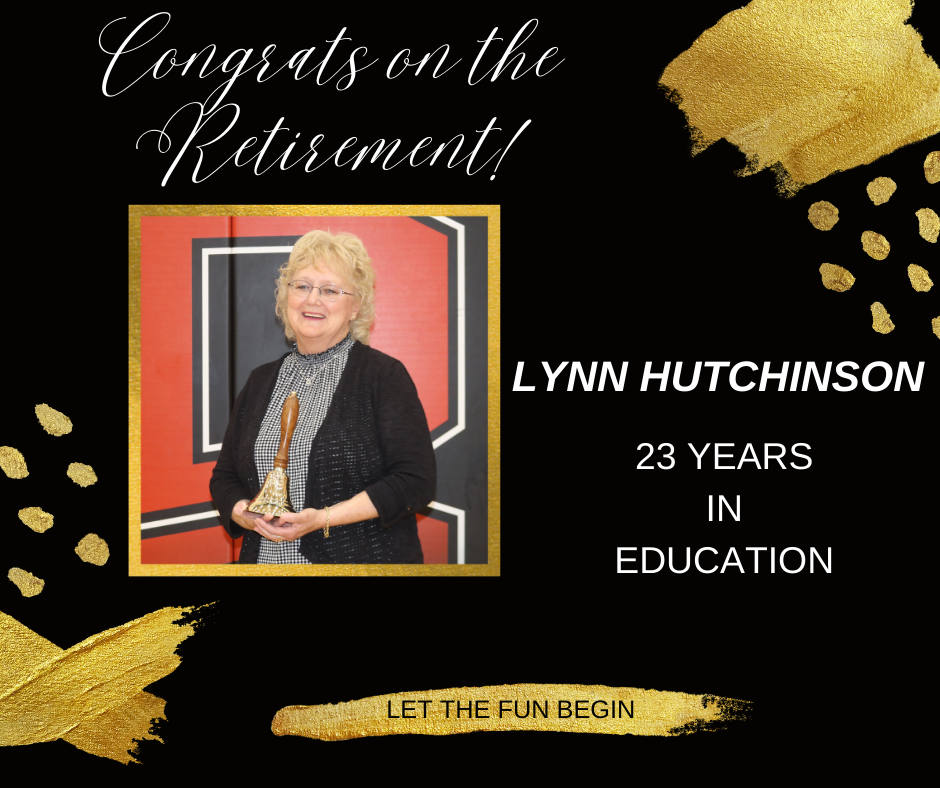 Lynn Hutchinson. Congratulations on your retirement.