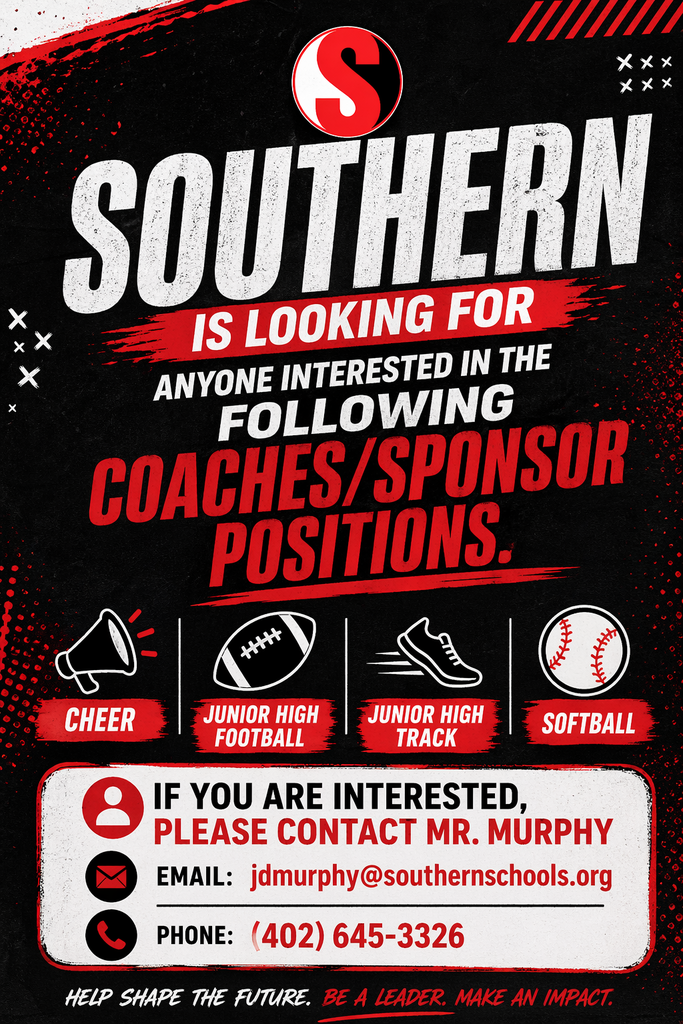 Graphic with a black, red, and white design featuring the Southern “S” logo at the top. Large text reads “Southern is looking for anyone interested in the following coaches/sponsor positions.” Listed positions include Cheer, Junior High Football, Junior High Track, and Softball, each represented with icons. Contact information is displayed at the bottom: Mr. Murphy, email jdmurphy@southernschools.org  and phone (402) 645-3326.