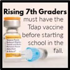 flyer with vaccine vial and message on right saying rising 7th graders must have the tdap vaccine before starting school in the fall
