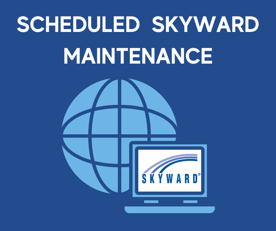 Skyward maintenance