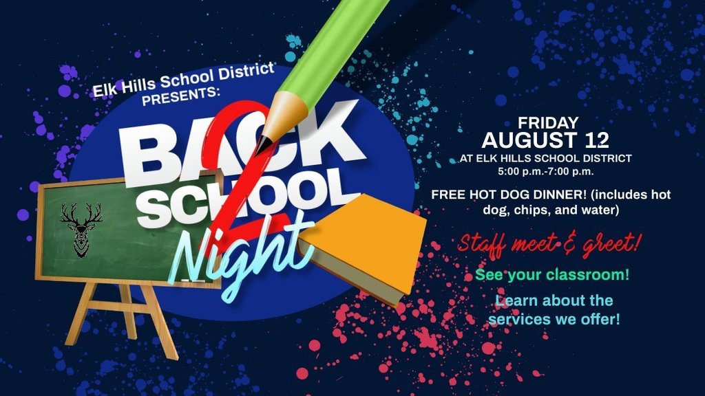 Elk Hills School District's Back to School Night