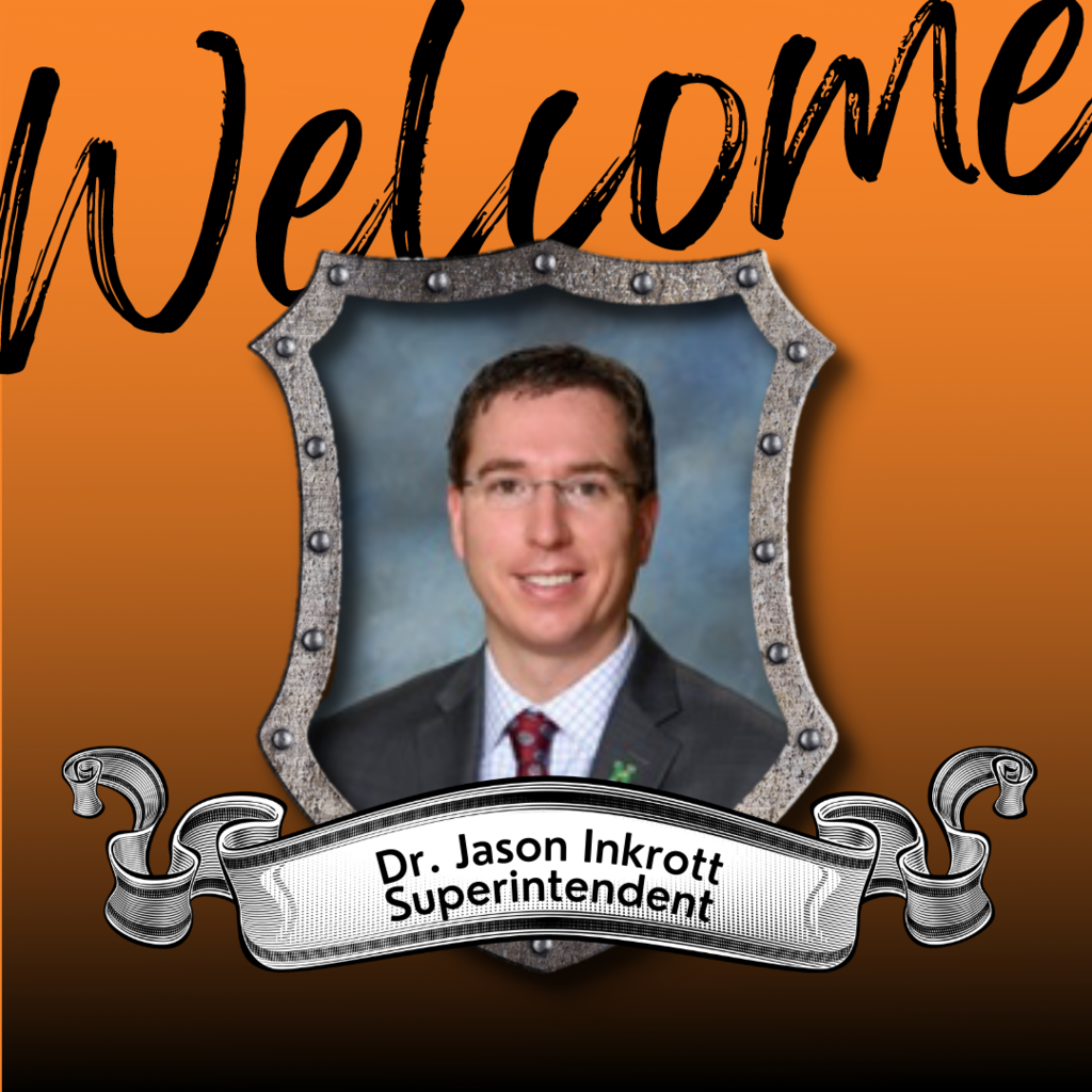 Welcome Superintendent Dr. Jason Inkrott