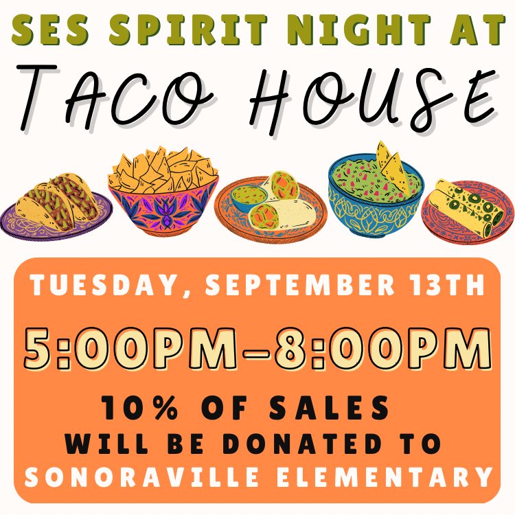 SES Spirit Night at Taco House tomorrow!