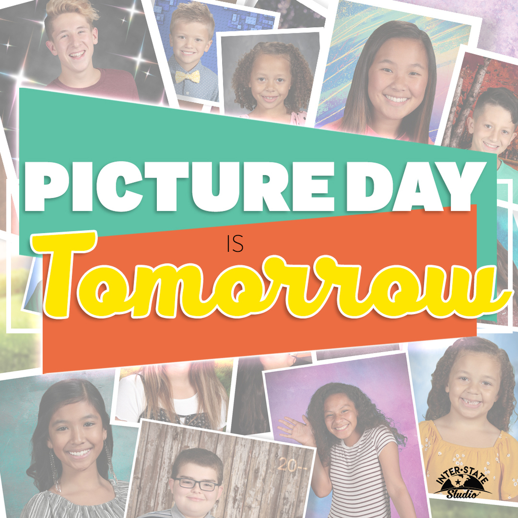 Picture Day is tomorrow!