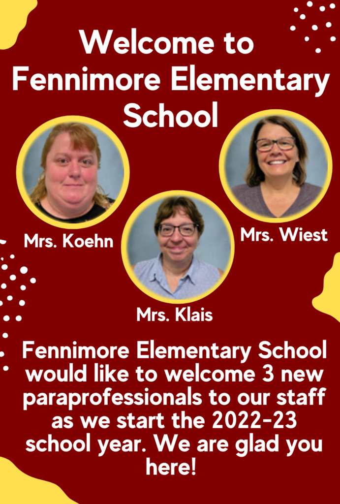 a collage welcoming 3 new paraprofessionals at Fennimore Elementary school