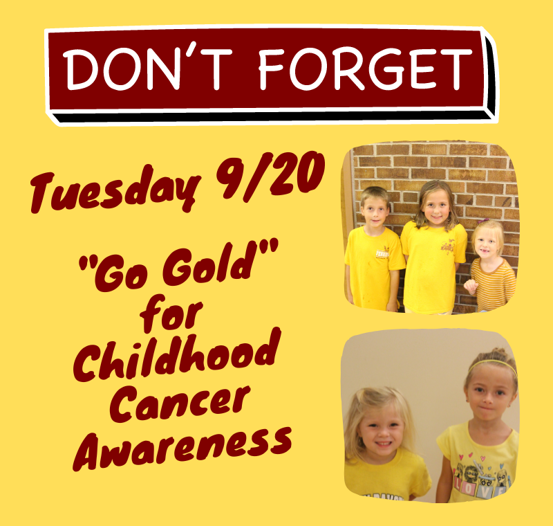a collage with 2 pics of students wearning gold and a text reminder to wear gold for childhood cancer awareness on tuesday 9/20/22