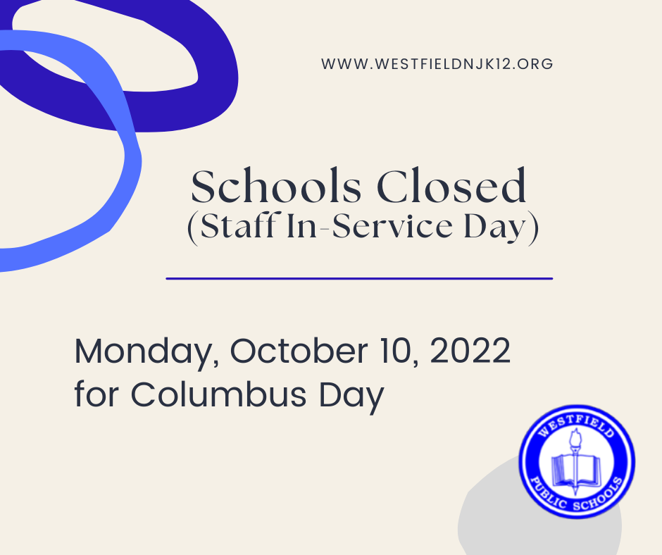 Graphic noting that schools closed for Columbus Day on October 10