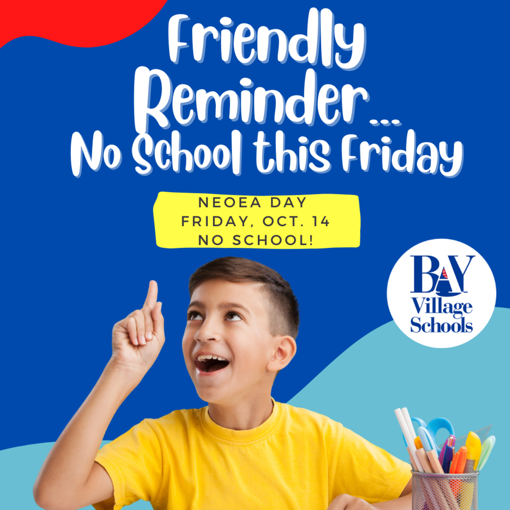 No School this Friday, Oct. 14, 2022 NEOEA Day