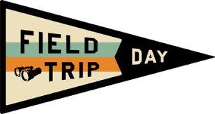 Field Trip!