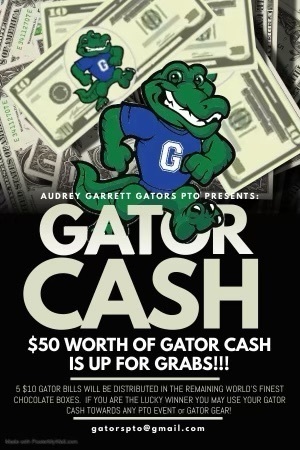 flyer explaining Gator Cash for chocolate sales . $50 worth of gator cash is up for grabs.,