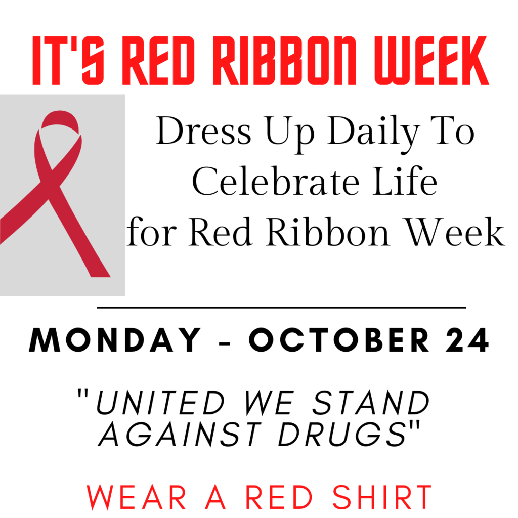 Red Ribbon Week: Monday Oct 24 Wear A Red Shirt