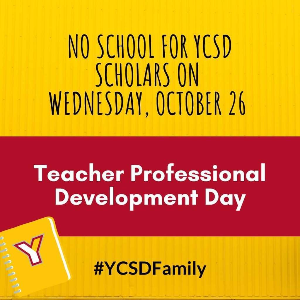 No school for YCSD Scholars, 10/26/22