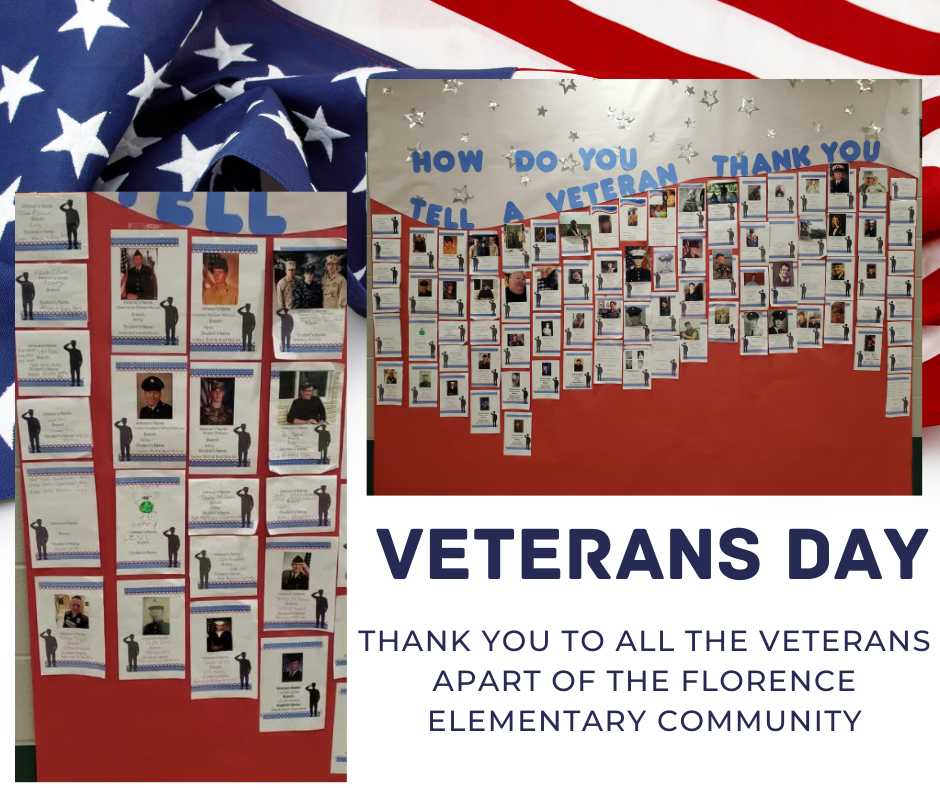 Veterans Day thank you to all the veterans apart of the florence elementary community