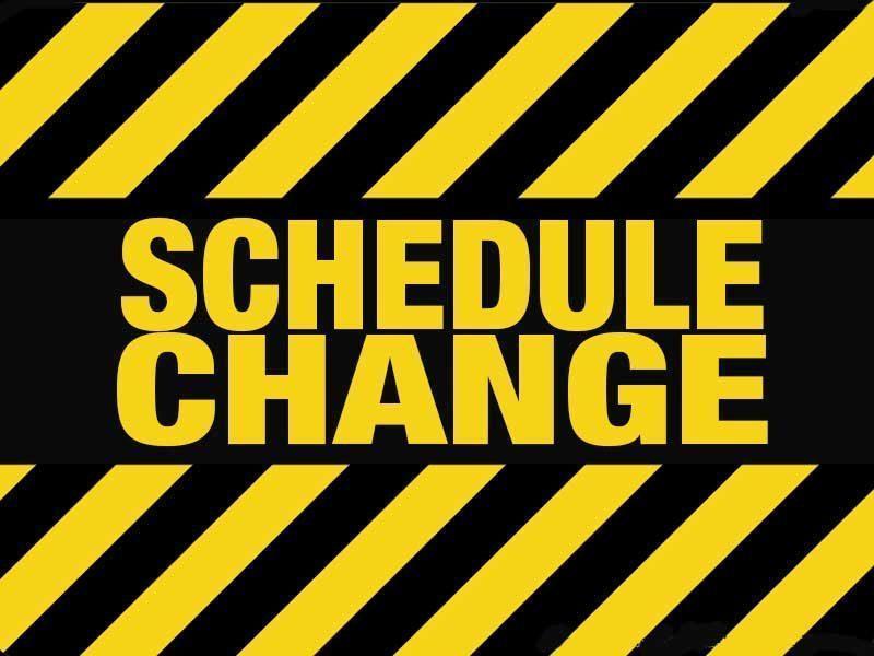Schedule change
