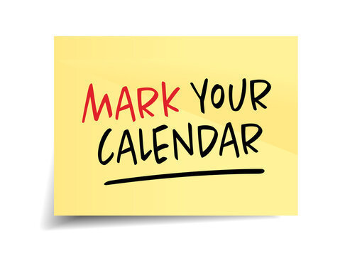 Image that reads Mark Your Calendar