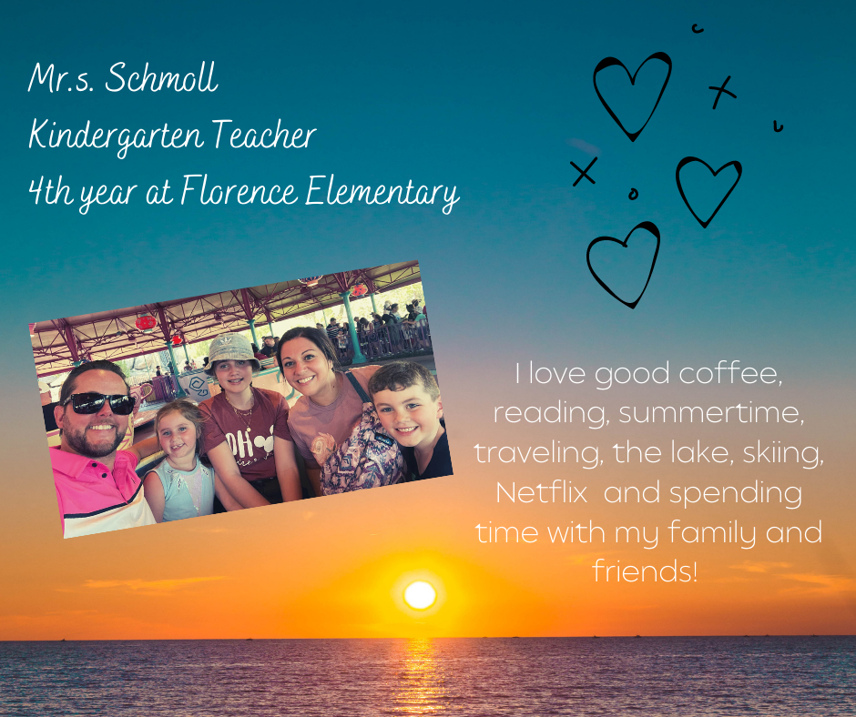 Mrs. Schmoll teaches Kindergarten; she has been teaching for 4 yrs. She loves coffee, reading, summertime, traveling,Netflix & spending time with her family & friends! Thank you Mrs Schmoll for all you do to positively affect the livesof our students & staff. #GoFloCats