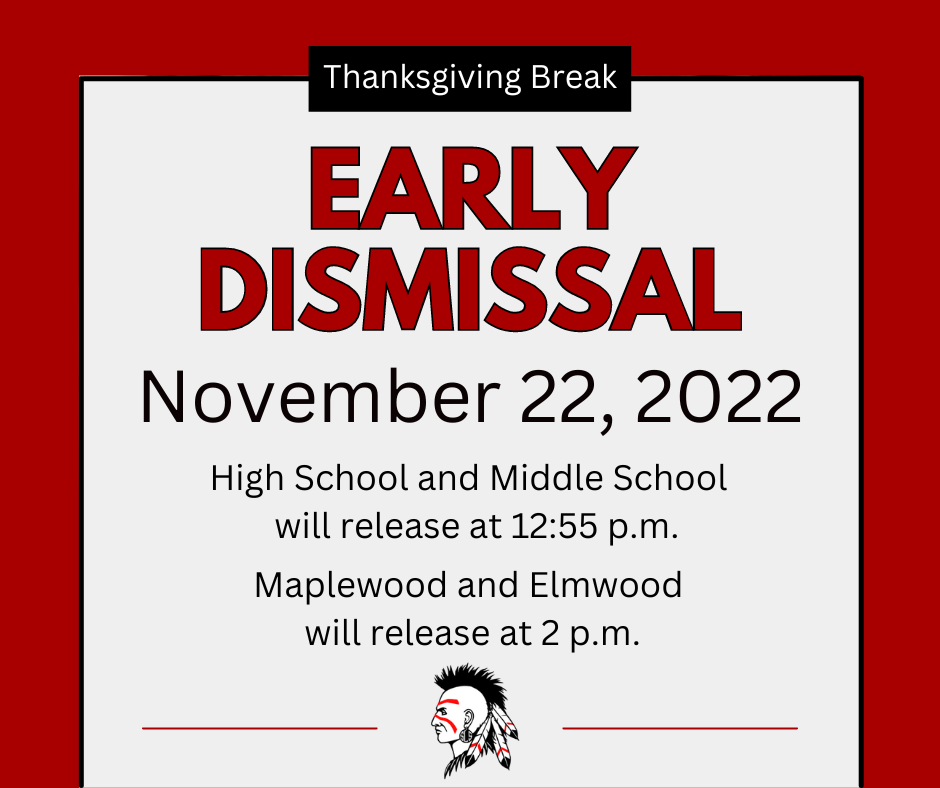 Picture announcing our early dismissal on 11/22/22
