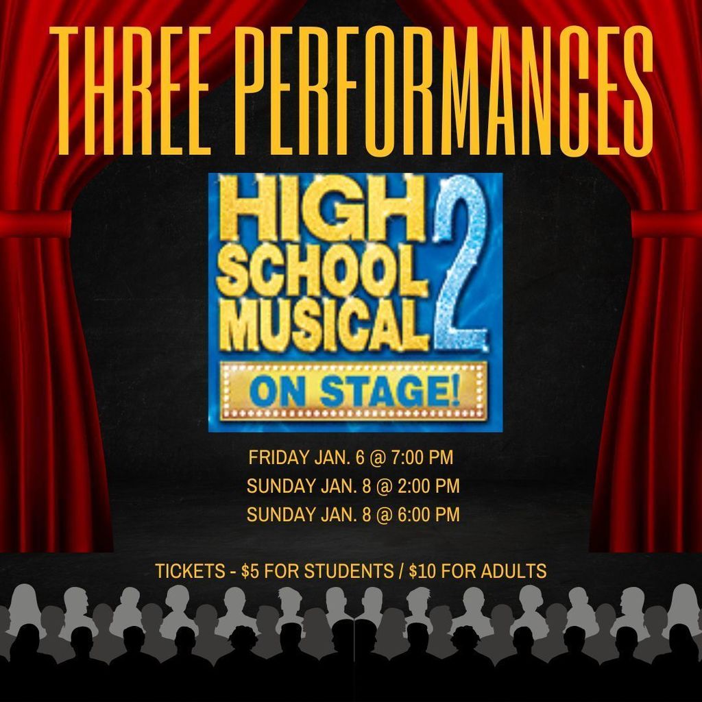 Join the RHS Theater group for THREE performances of High School Musical 2: Friday Jan. 6th @7PM and Sunday, January 8 @2PM and 6PM. Tickets: $5 for students and $10 for adults.
